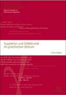 Kölligan: Suppletion und Defektivität im griechischen Verbum;